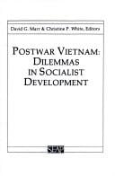 Postwar Vietnam: Dilemmas in Socialist Development (Southeast Asia Program Series, No 3) (Southeast Asia Program Series, No 3)