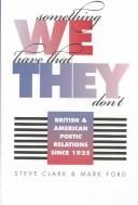 Something we have that they don't: British & American poetic relations since 1925