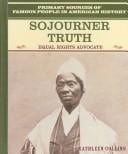 Sojourner Truth: Equal Rights Advocate (Famous People in American History)