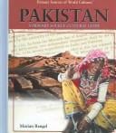 Pakistan: A Primary Source Cultural Guide (Primary Sources of World Cultures)