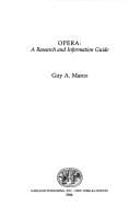 Opera: A Research and Information Guide (Garland Reference Library of the Humanities)