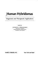 Human Hybridomas: Diagnostic and Therapeutic Applications (Immunology Series)