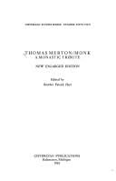 Thomas Merton Monk: A Monastic Tribute (Cistercian Studies Series)