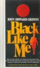 Black Like Me: Thirty-Fifth Anniversary Edition