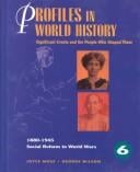 Profiles in World History - Social Reform to World Wars (1880-1945): Significant Events and the People Who Shaped Them (Profiles in World History)