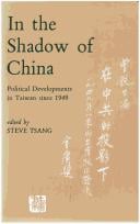 In the shadow of China: political developments in Taiwan since 1949