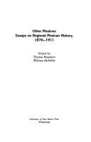Other Mexicos: Essays on Regional Mexican History, 1876-1911