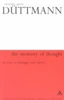 The memory of thought: an essay on Heidegger and Adorno