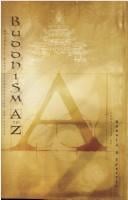Buddhism A to Z