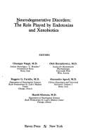 Neurodegenerative Disorders: The Role Played by Endotoxins and Xenobiotics