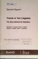 Trends in Tort Litigation: Story Behind the Statistics: Special Report
