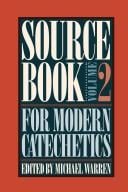 Sourcebook for Modern Catechetics (Source Book for Modern Catechetics)