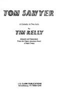 Tom Sawyer: A Comedy in Two Acts