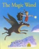The Magic Wand (A Start to Read Book)