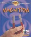 Magnetism (Discovery Channel School Science)