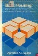 Basic Housing: Policies for Urban Sites, Services, and Shelter in Developing Countries (IDRC)