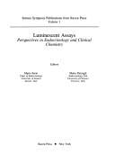Luminescent Assays: Perspectives in Endocrinology and Clinical Chemistry (Serono Symposia Publications from Raven Press)
