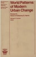 World Patterns in Modern Urban Change: Essays in Honor of Chauncey D. Harris (University of Chicago Geography Research Papers)