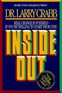 Inside Out: Real Change is Possible If You're Willing to Start From the Inside Out