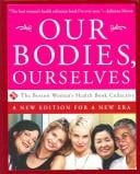 Our Bodies, Ourselves: Updated and Expanded for the 90's