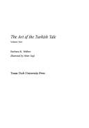 The Art of the Turkish Tale (V. 2: Ministry of Culture Publications of the Republic of Tu)