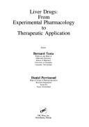 Liver Drugs: From Experimental Pharmacology to Therapeutic Application
