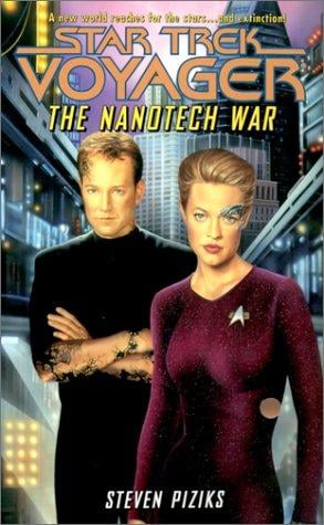 The Nanotech War: Star Trek: Voyager