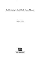Decision Making by Mental Health Review Tribunals