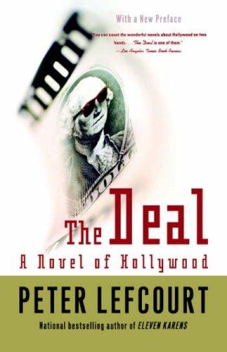 The Deal: A Novel of Hollywood
