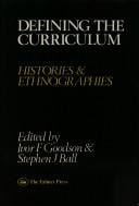 Defining the Curriculum: Histories and Ethnographies