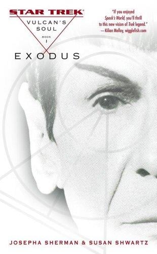 Vulcan's Soul Trilogy Book One: Exodus (Star Trek)
