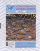 The Encyclopaedia of Aboriginal Australia: Aboriginal and Torres Strait Islander history, society and culture