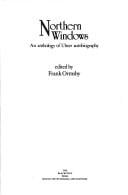 Northern Windows: An Anthology of Ulster Autobiography