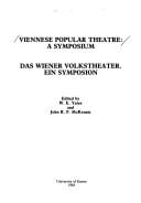 Viennese popular theatre: a symposium = Das Wiener Volkstheater : ein symposion