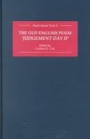 The Old English Poem `Judgement Day II': A critical edition with editions of Bede's De die iudiciiand the Hatton 113 Homily Be domes Dæge (Anglo-Saxon Texts)