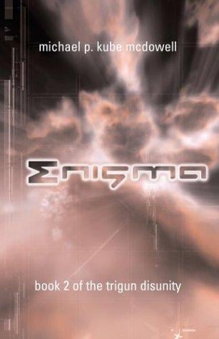 Enigma: Book 2 of the Trigon Disunity