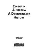 Cinema in Australia - A Documentary History