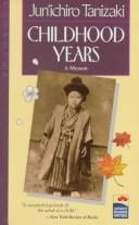 Childhood Years: A Memoir