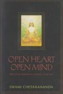 Open heart, open mind: practical lessons in loving your life