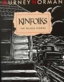 Kinfolks: The Wilgus stories