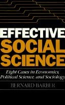 Effective Social Science: Eight Cases in Economics, Political Science, and Sociology