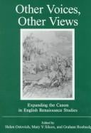 Other voices, other views: expanding the canon in English Renaissance studies