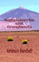 Wumpleberries and Gronglenuts