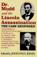 Dr. Mudd and the Lincoln Assassination: The Case Reopened