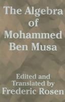 The Algebra of Mohammed Ben Musa