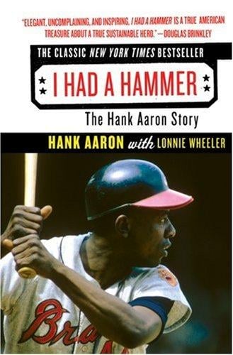 I Had a Hammer: The Hank Aaron Story