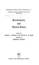 Biochemistry and Mental Illness: Proceedings of a Conference Held in the Open University, December 1972 (Biochemical Society Special Publication)