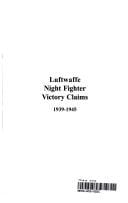 Luftwaffe night fighter victory claims, 1939-1945