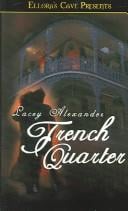 French Quarter (Ellora's Cave Presents, Hot in the City)