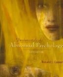 Fundamentals of Abnormal Psychology & Study Guide